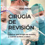 Cirugía de revisión o artroplastia por el Dr. Lluís Puig Verdié