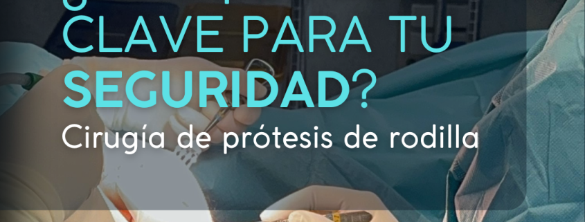 por qué la isquemia es clave en una cirugía de prótesis de rodilla por el Dr. Lluís Puig Verdié